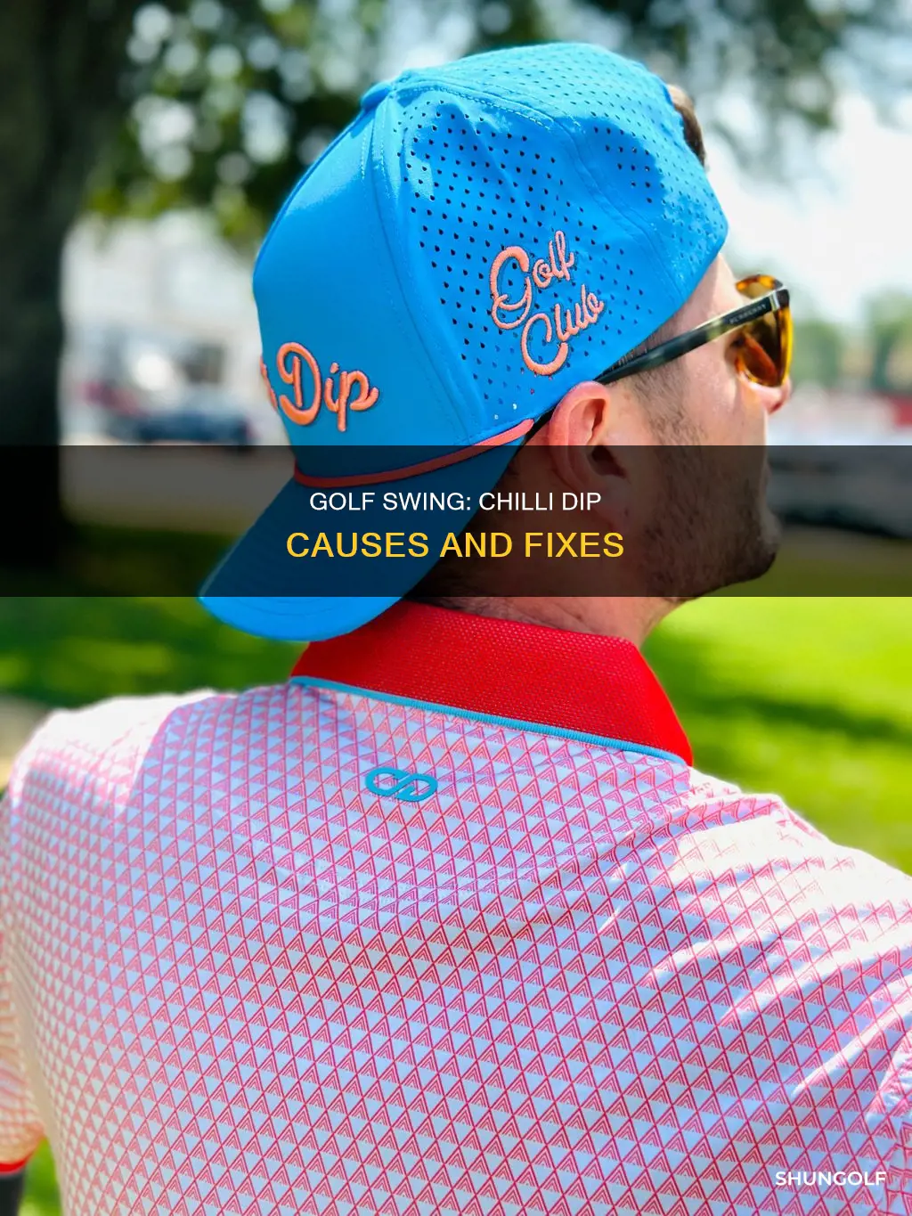 what causes chilli dip golf