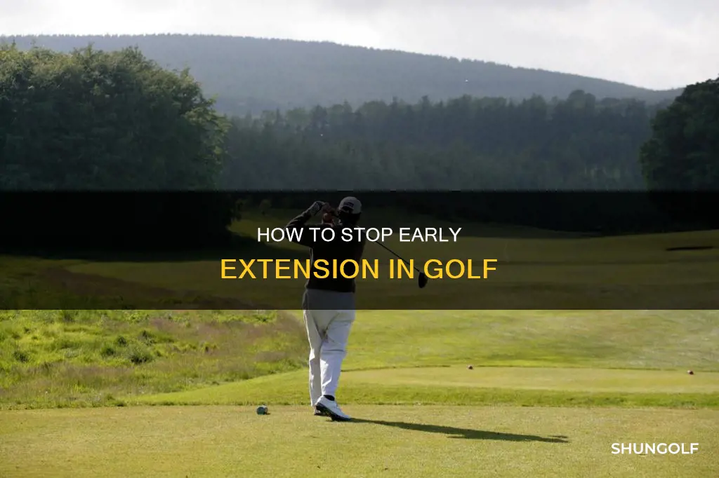 what causes early extension golf