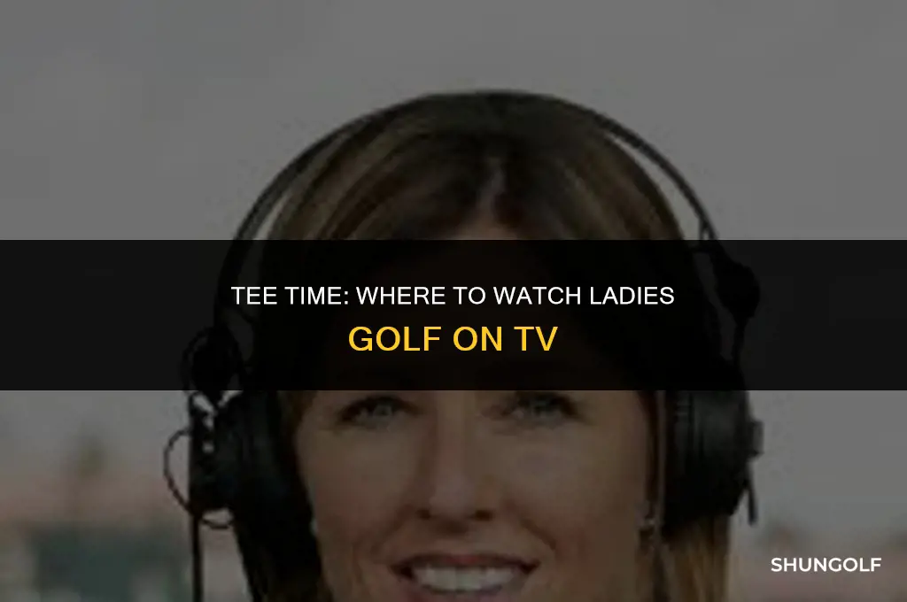 what channel is the ladies golf on