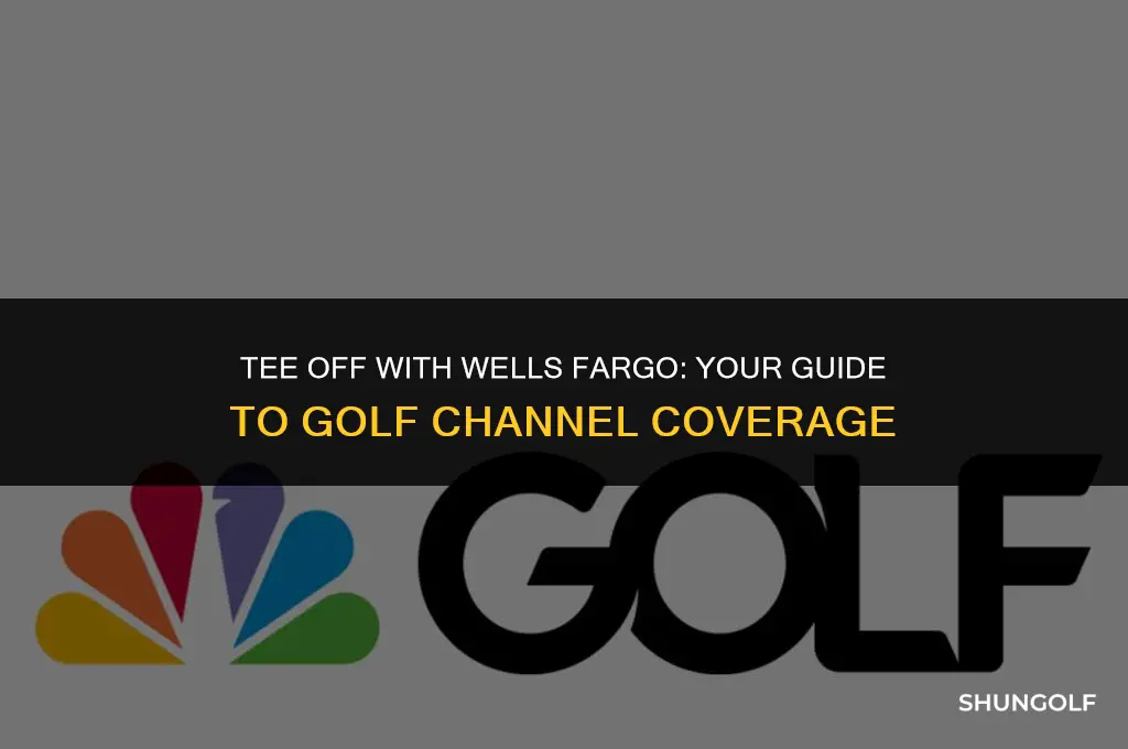 what channel is wells fargo golf on