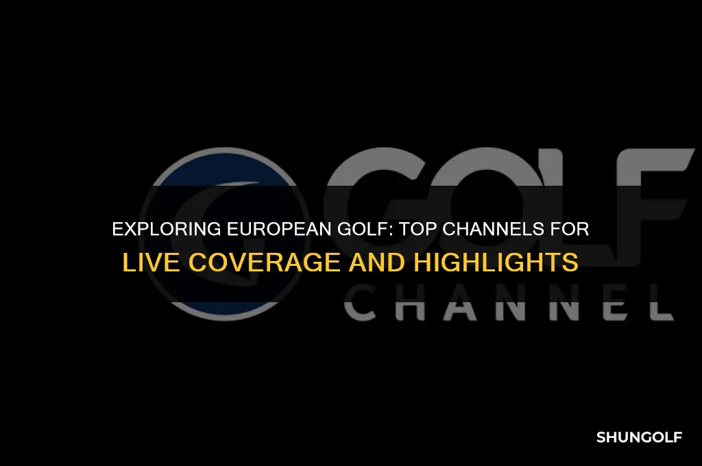 what channels have european golf