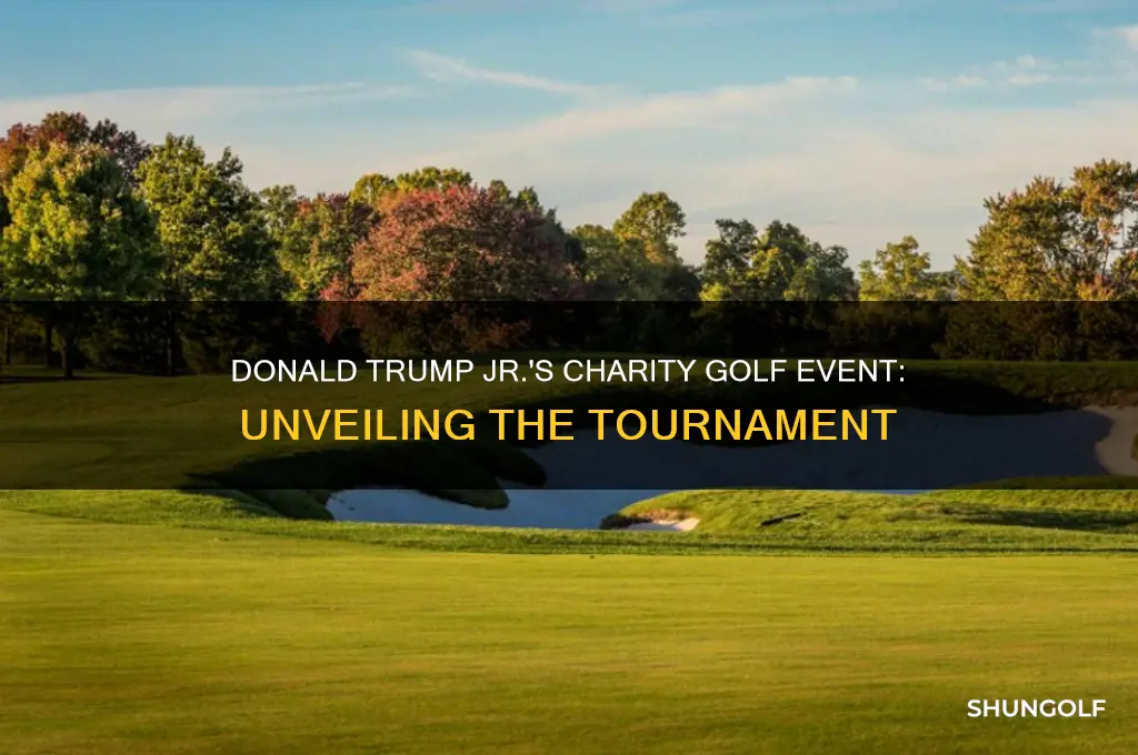 what charity golf event did donald trump jr run