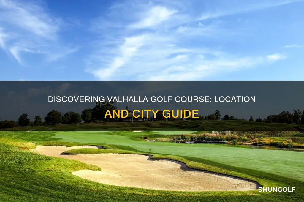 what city is valhalla golf course in
