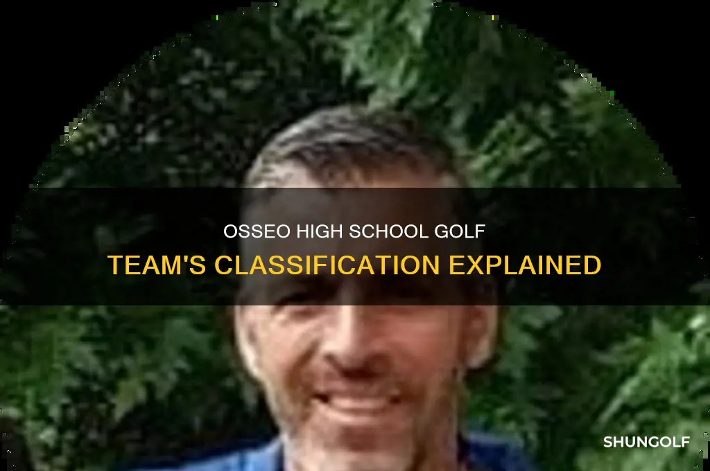 what class is osseo in for golf