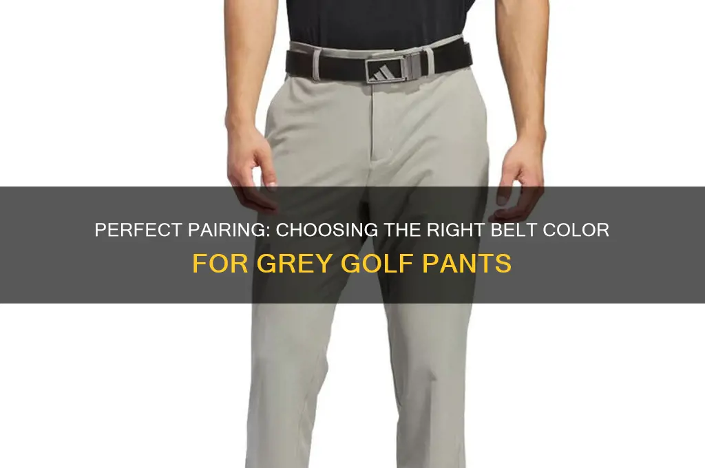 what color belt with grey golf pants