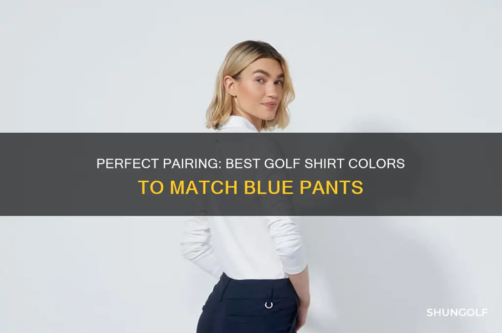what color golf shirt with blue pants