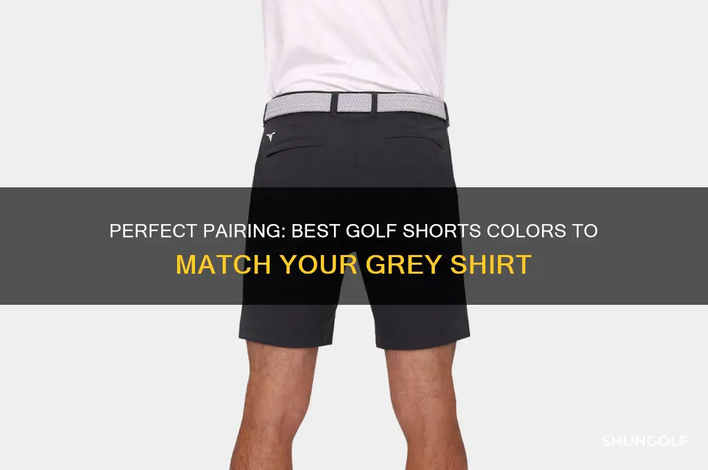 what color golf shorts go with a grey shirt