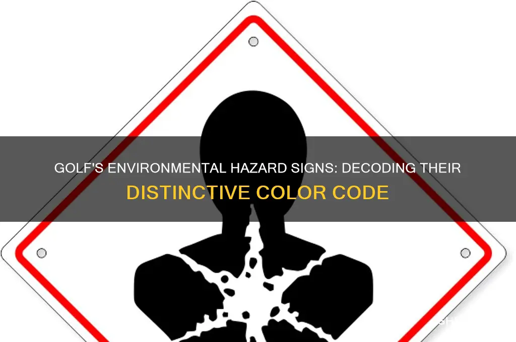 what color is environmental hazard sign in golf