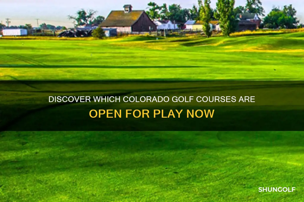 what colorado golf courses are open