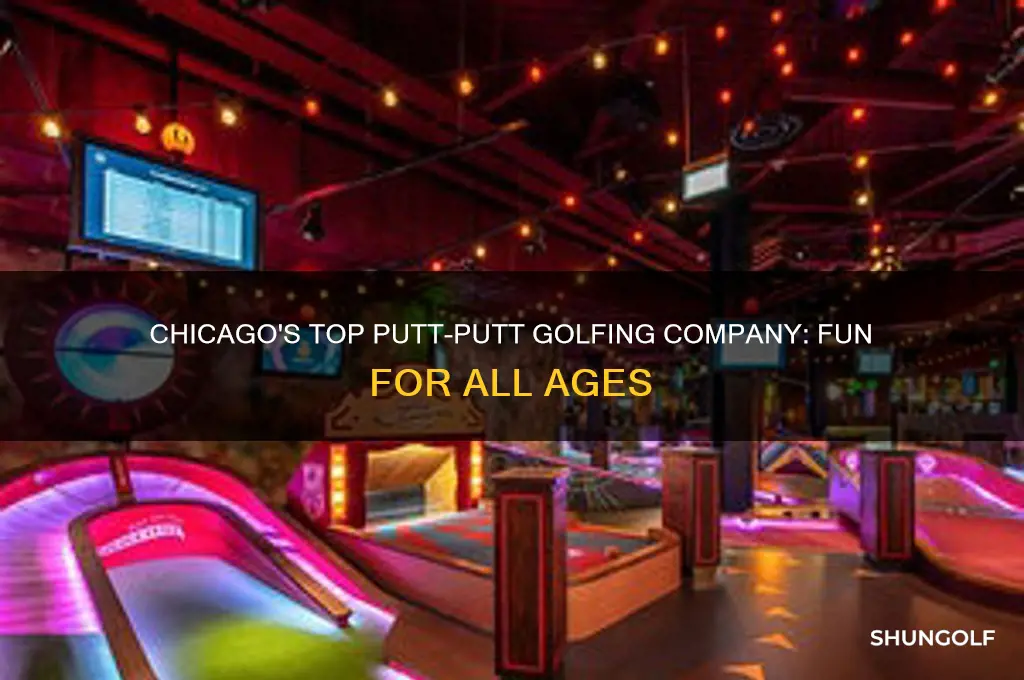 what company in chicago at a putt-putt golfing