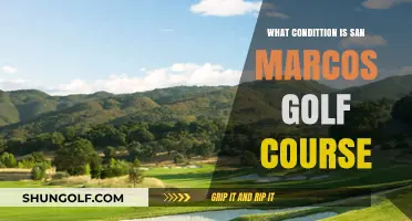 San Marcos Golf Course Condition: A Comprehensive Review and Update