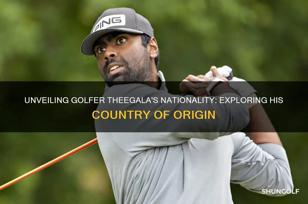 what country is the golfer theegala from