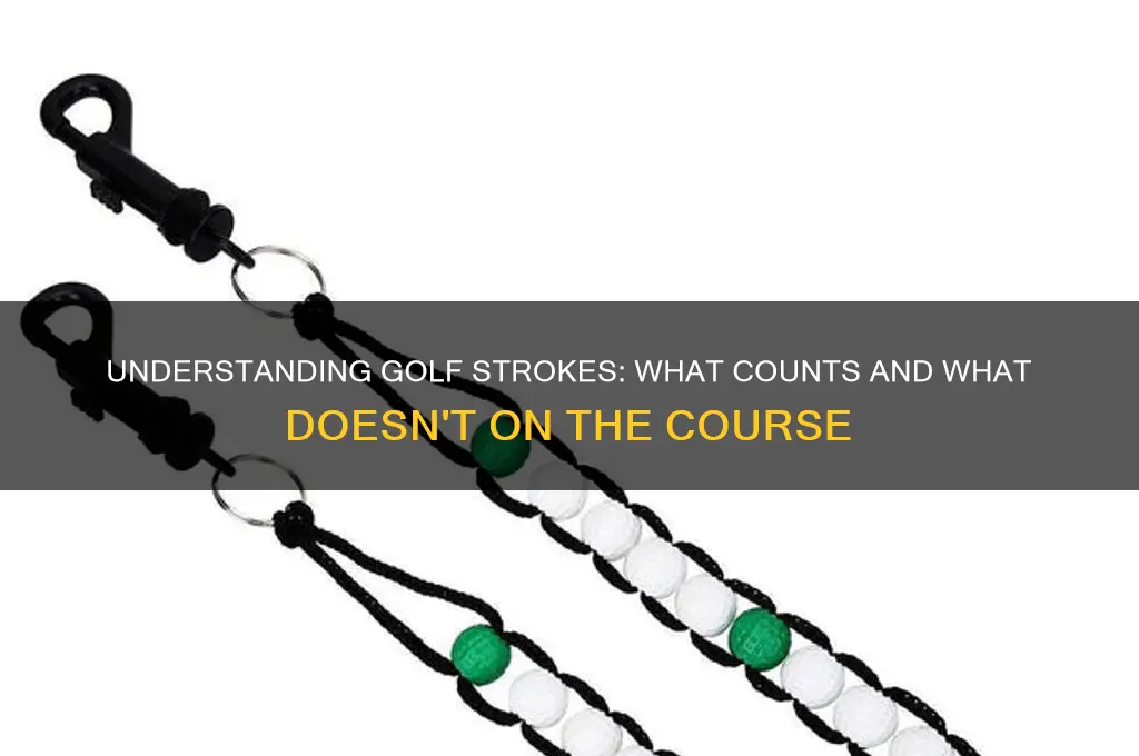 what counts as a stroke in golf