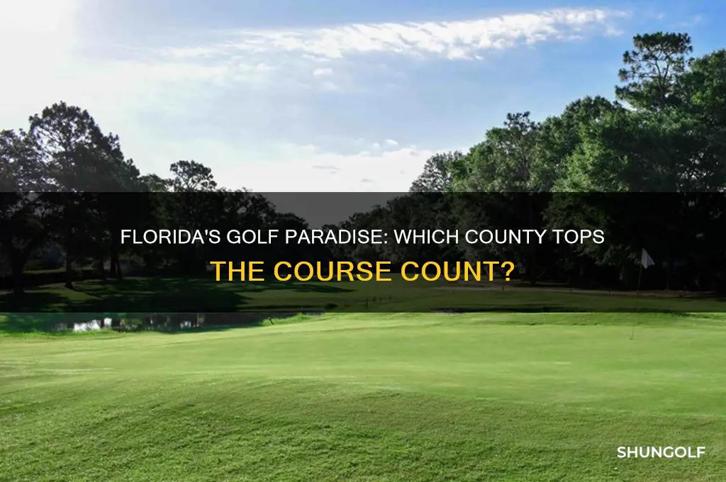 what county in florida has the most golf courses