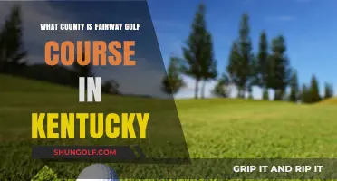 Discovering Fairway Golf Course's County Location in Kentucky