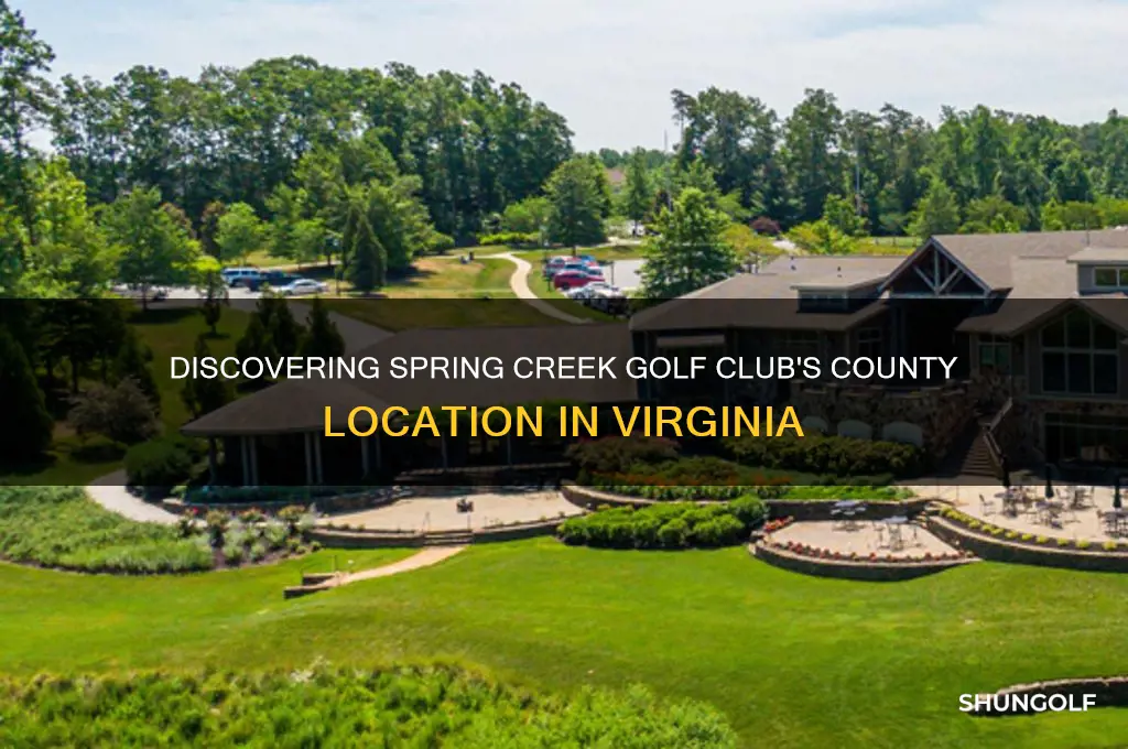 what county is spring creek golf club in va