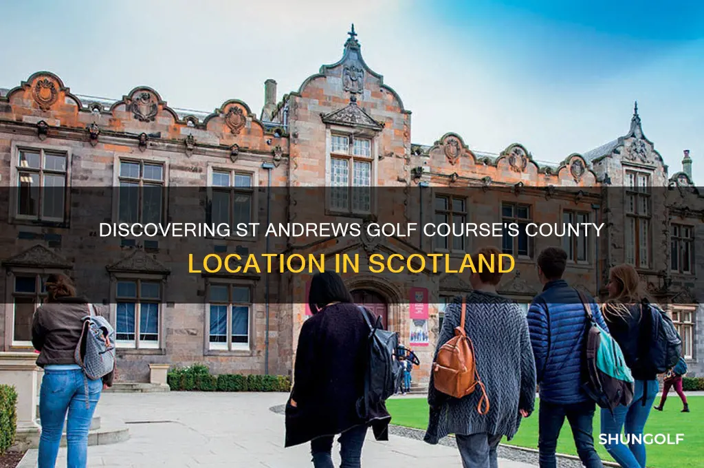 what county is st andrews golf course in
