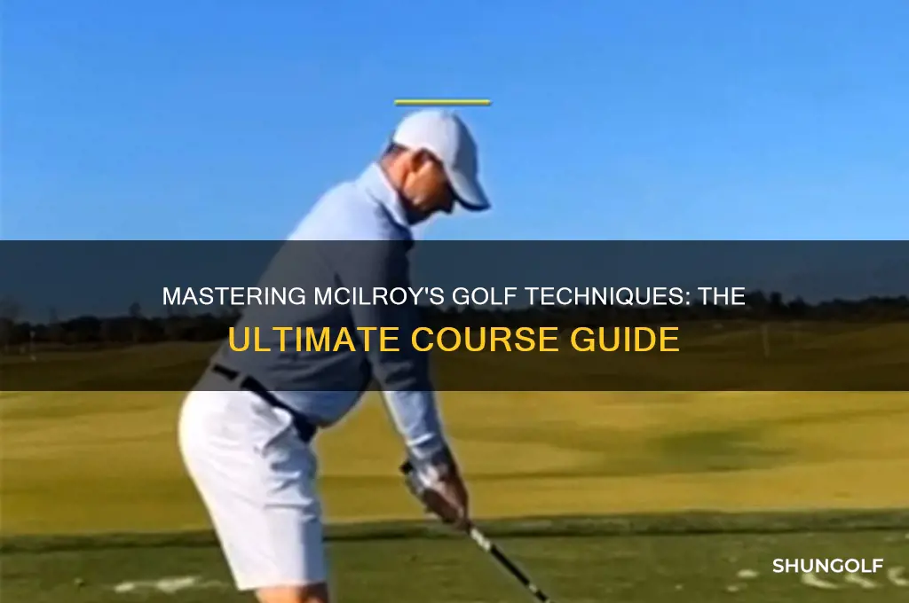what course on mcilroy golf