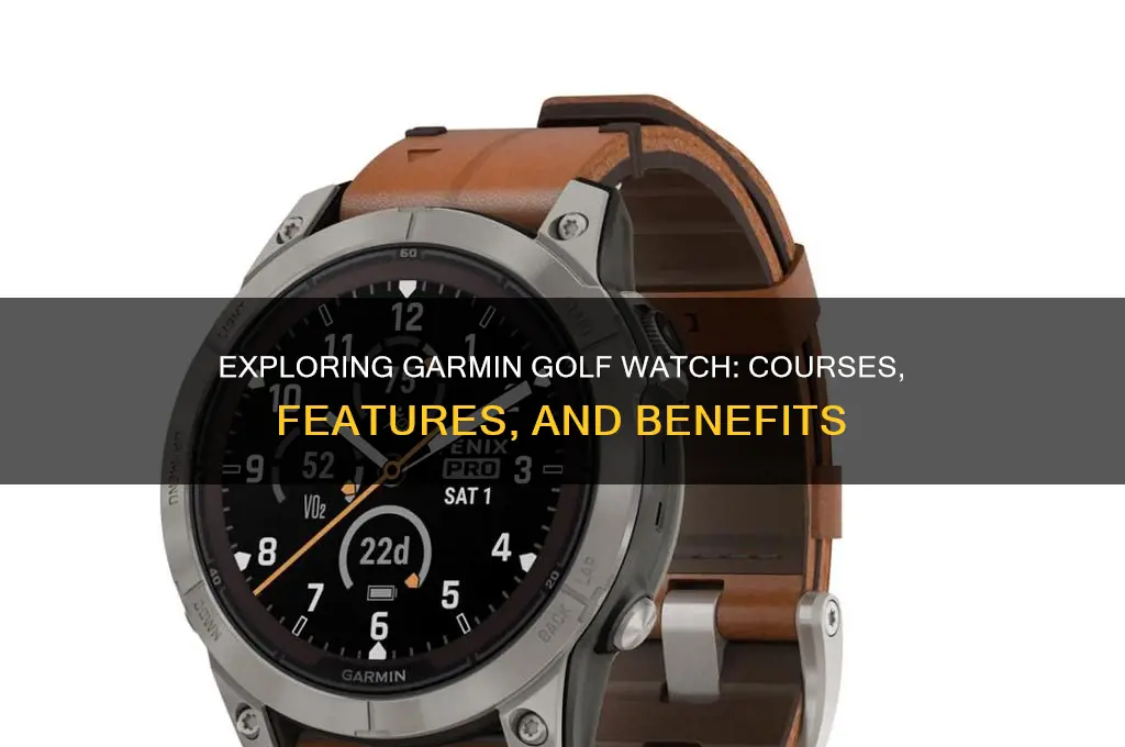 what courses are on garmin golf watch