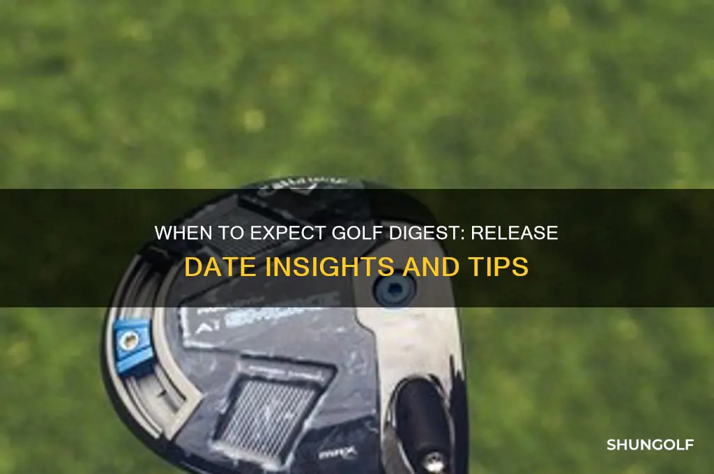 what date does golf digest come out