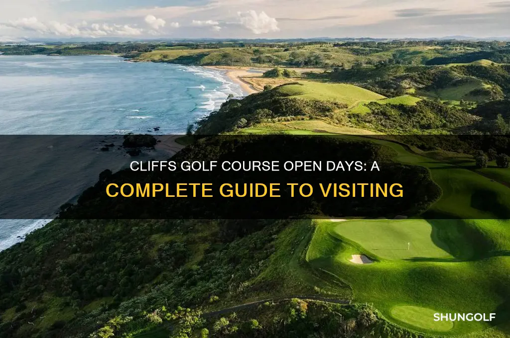 what days are the cliffs golf course open