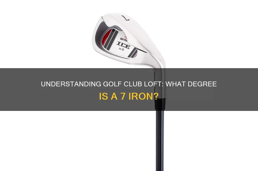 what degree is a 7 iron in golf