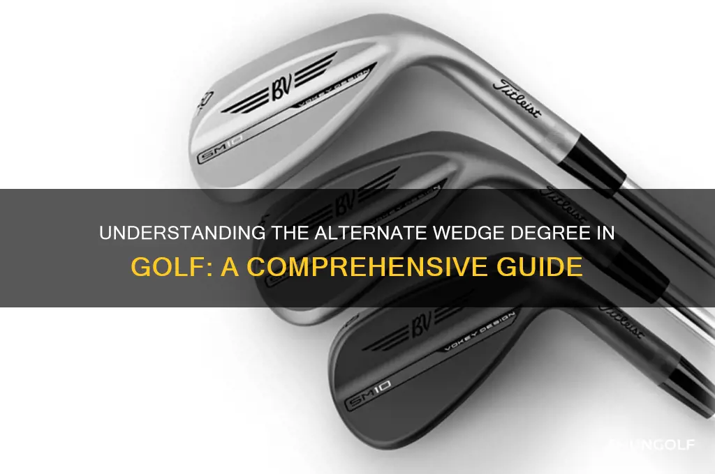 what degree is alternate wedge in golf