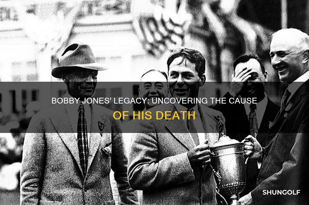 what did bobby jones the golfer died from