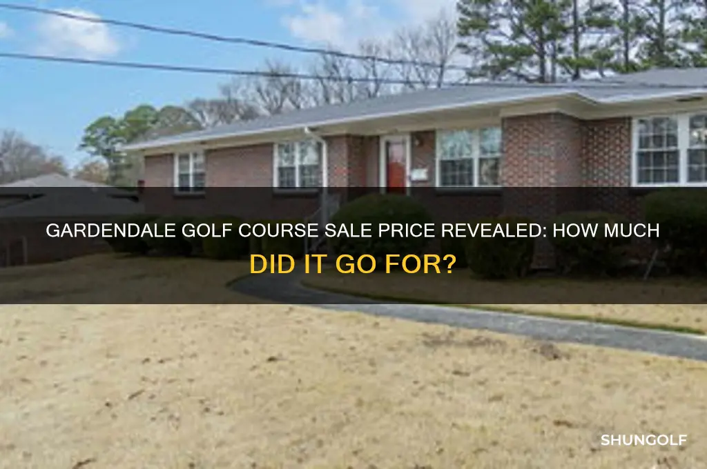 what did gardendale golf course sell for