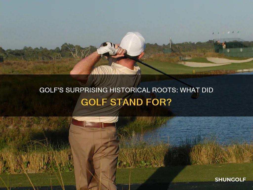 what did golf originally stand for