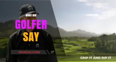 Golfers' Quotes: What They Really Mean