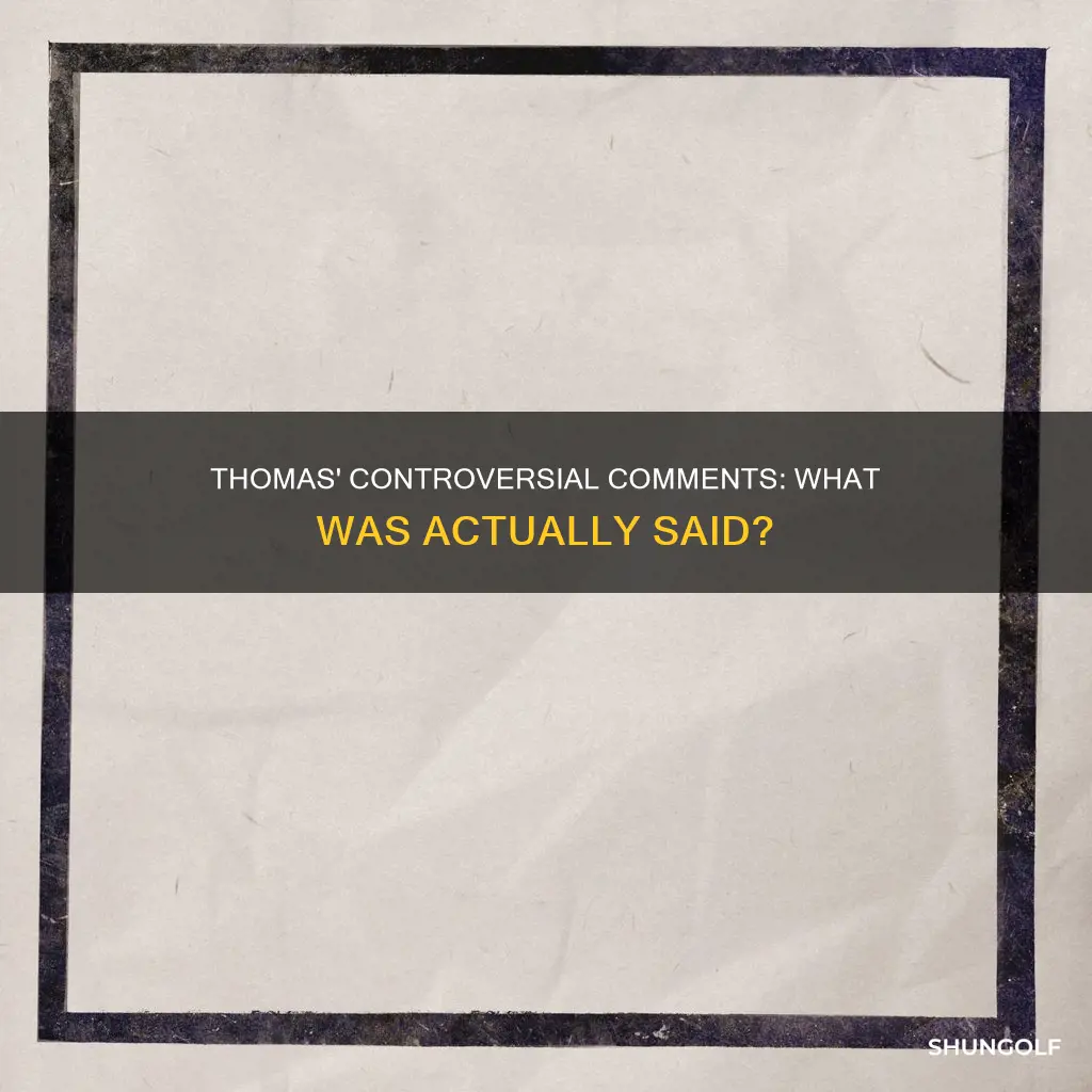 what did golfer thomas actually say