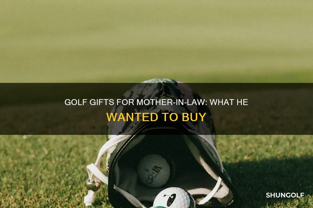 what did he want to buy golf mother in law