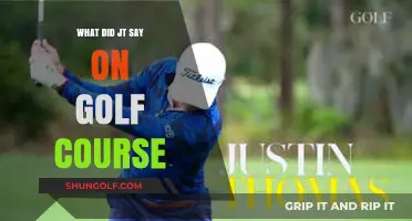 JT's Golf Course Remarks: Unveiling the Controversial Statement and Reactions