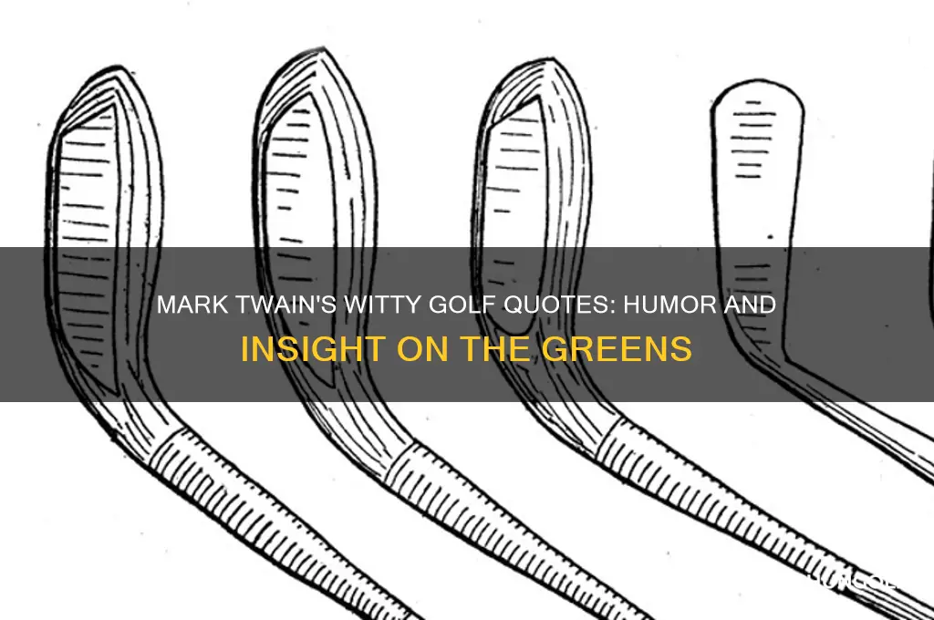 what did mark twain say about golf