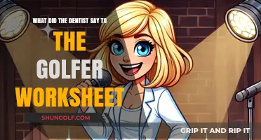Dentist's Witty Remark to Golfer: Unraveling the Hilarious Worksheet Riddle