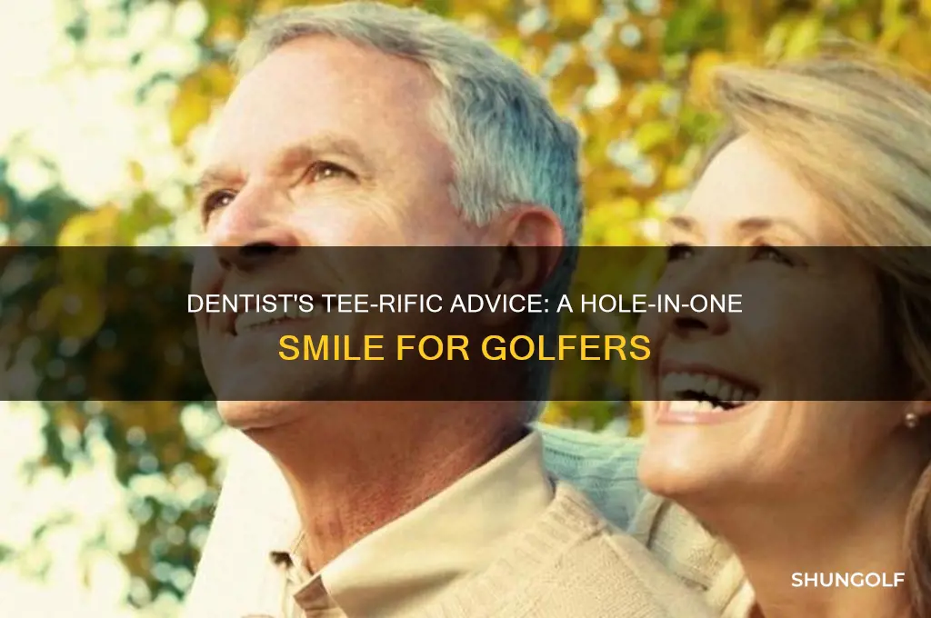 what did the dentist say to the golfer