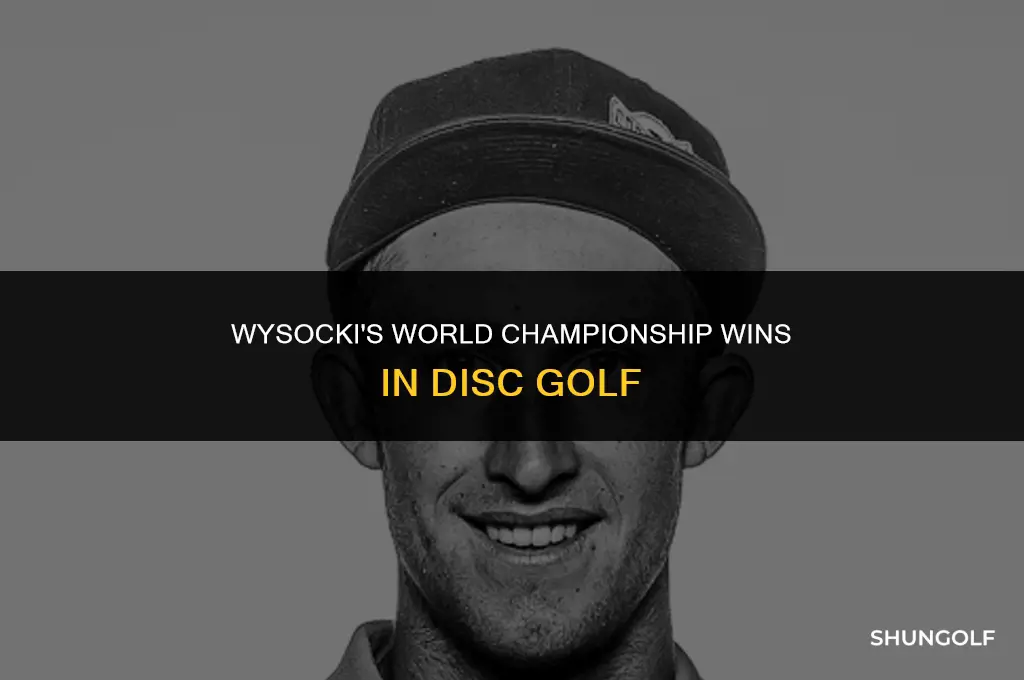 what did wysocki win in worlds for disc golf