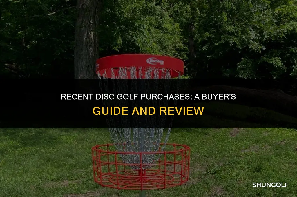 what disc did you buy lately disc golf