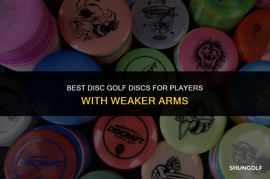 what disc golf discs are good for weaker arms