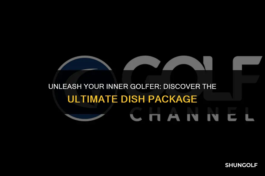 what dish package has golf channel