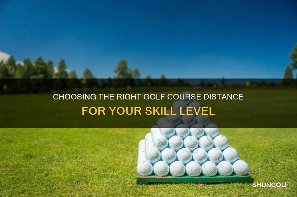 what distance golf course should i play