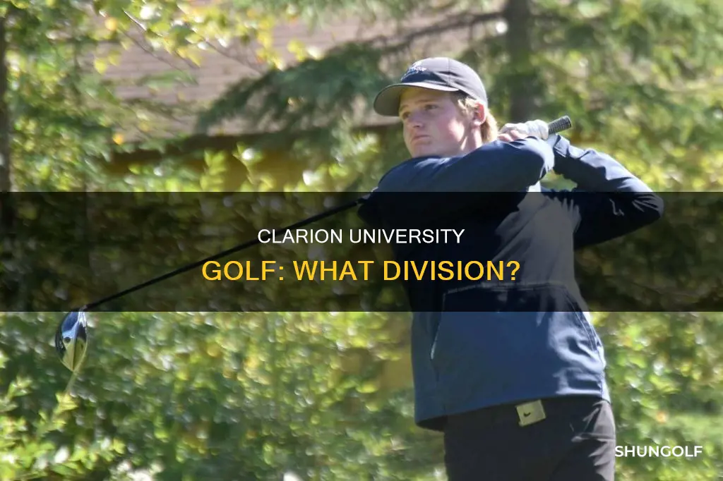 what division is clarion university golf