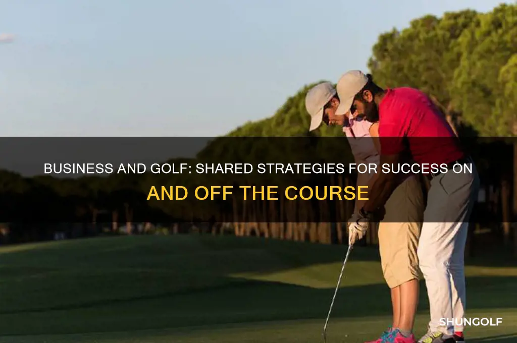 what do business and golf have in common