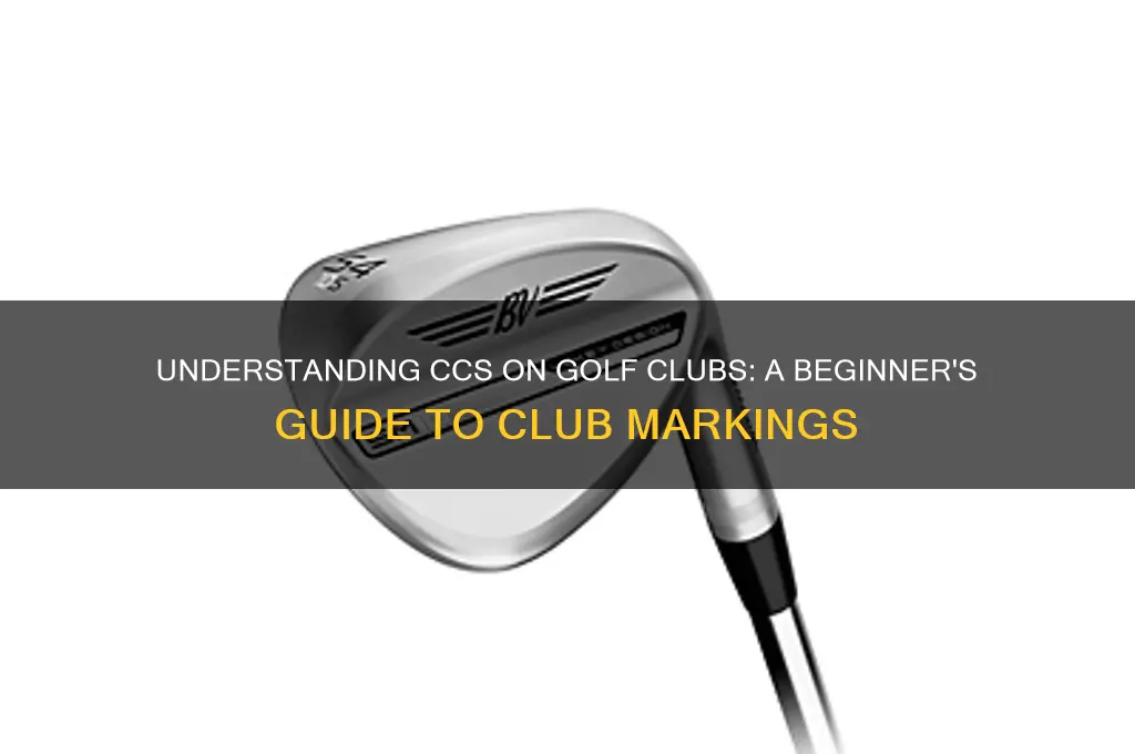 what do ccs on a golf club mean