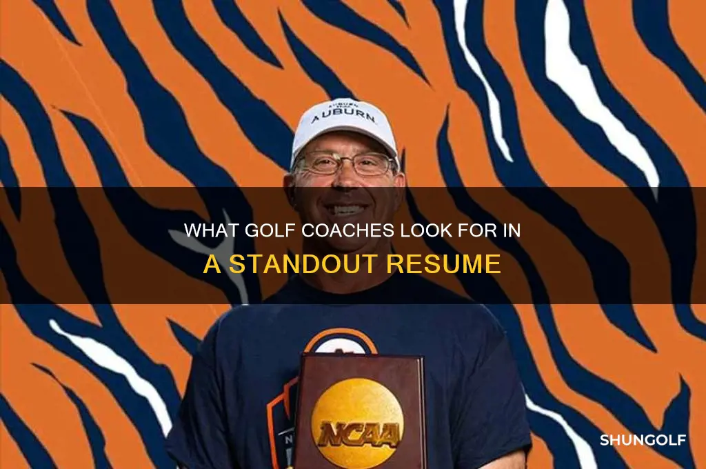what do coaches really want to see in golf resume