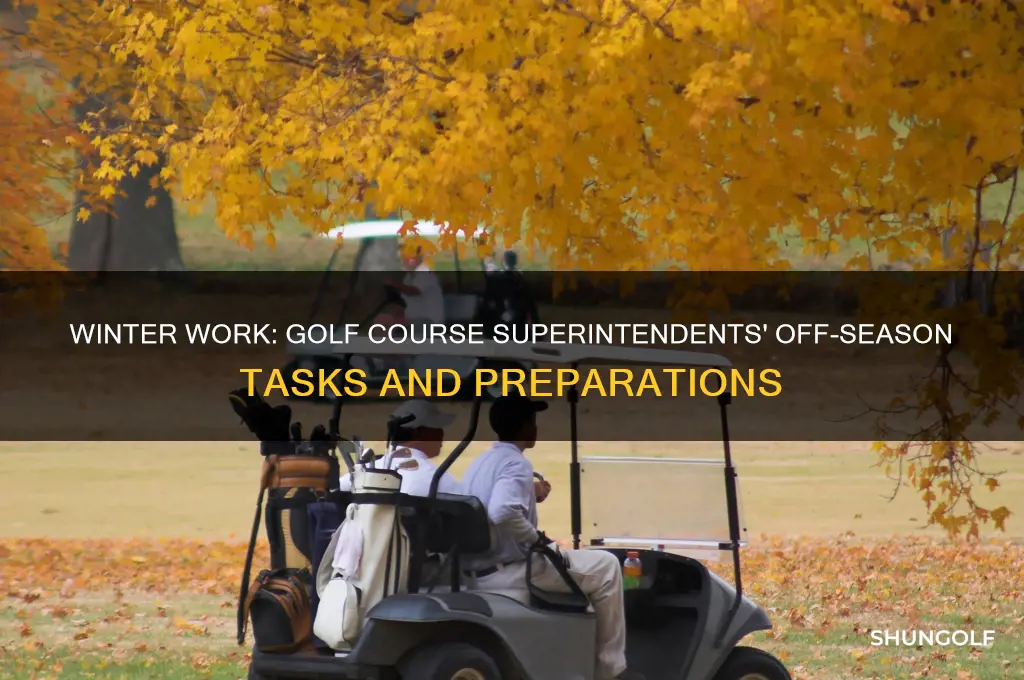 what do golf course superintendents do in the winter