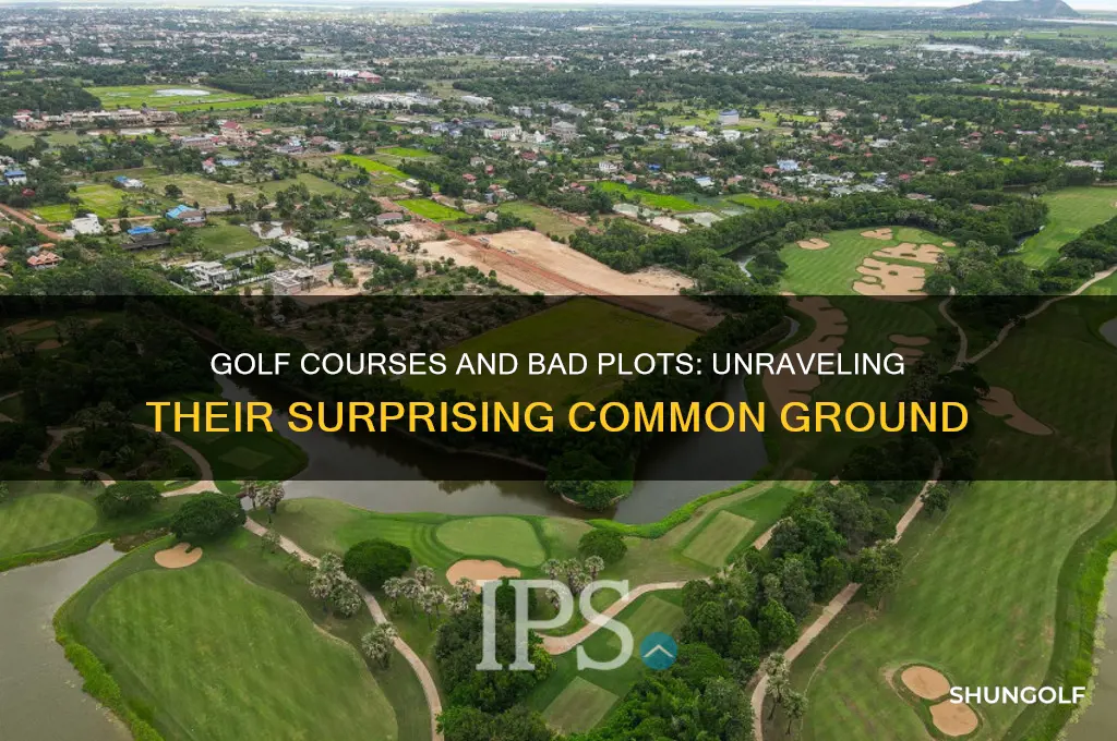 what do golf courses and bad plots have
