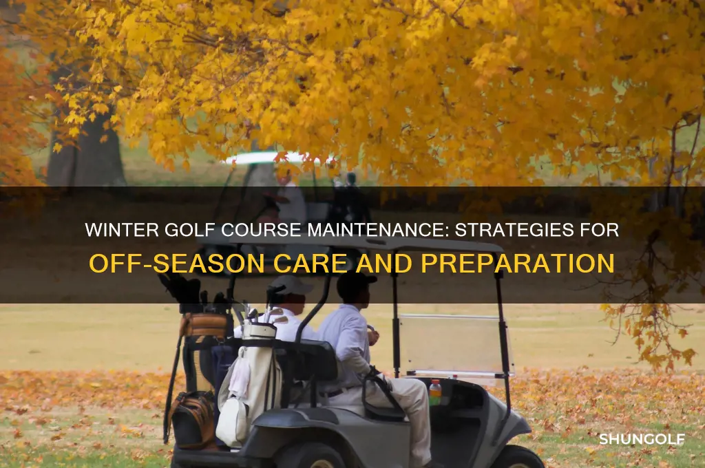 what do golf courses do in the winter