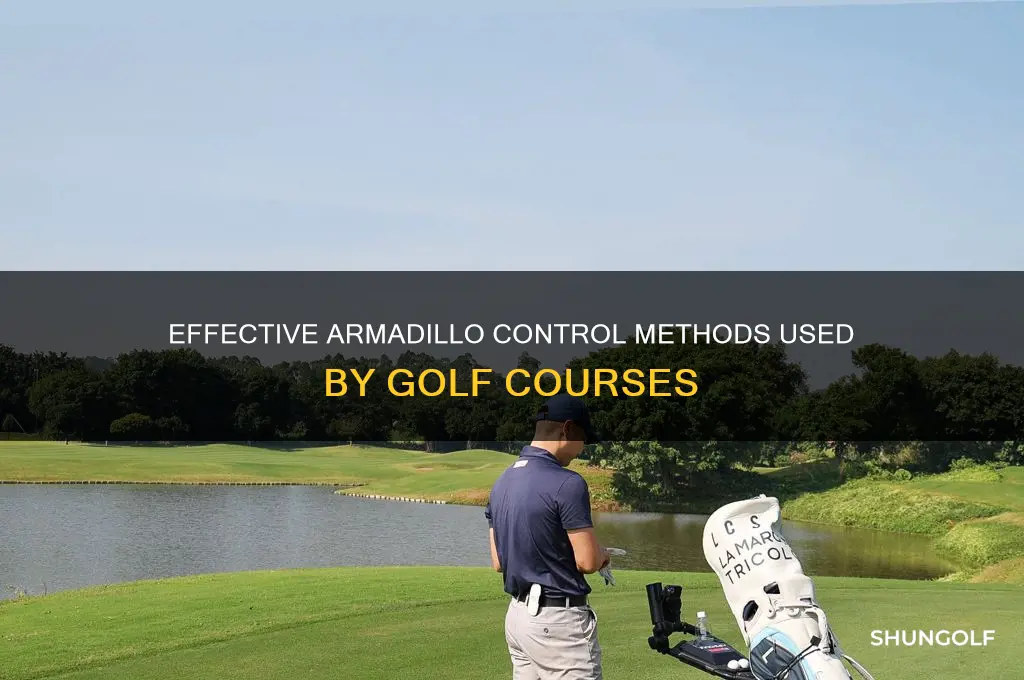 what do golf courses use for armadillos